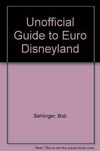 Stock image for Unofficial Guide to Euro Disneyland for sale by AwesomeBooks