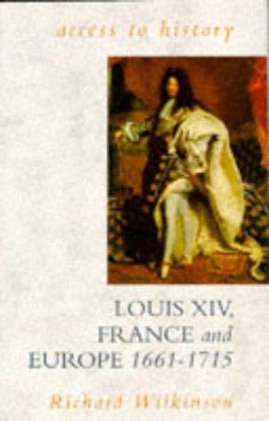 Beispielbild fr Access To History: Louis XIV, France & Europe, 1661-1715 zum Verkauf von WorldofBooks