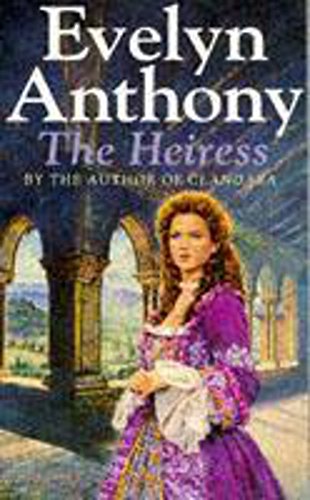 The Heiress (9780340575567) by Evelyn Anthony