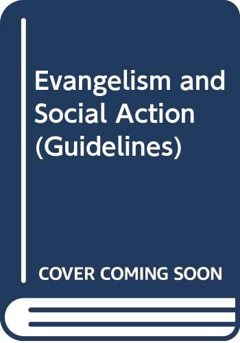 Beispielbild fr Evangelism and Social Action (Guidelines) zum Verkauf von WorldofBooks