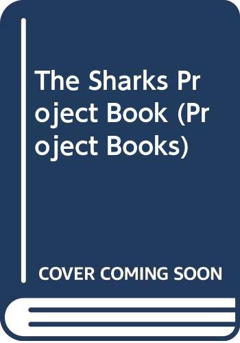 Stock image for The Sharks Project Book (Project Books) for sale by Reuseabook