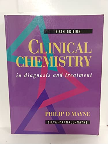 Imagen de archivo de Clinical Chemistry In Diagnosis and Treatment a la venta por MusicMagpie