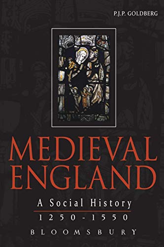 Medieval England. A Social History 1250-1550