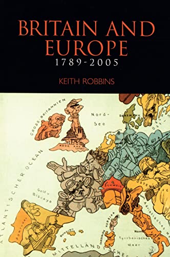 9780340577868: Britain and Europe 1789-2005