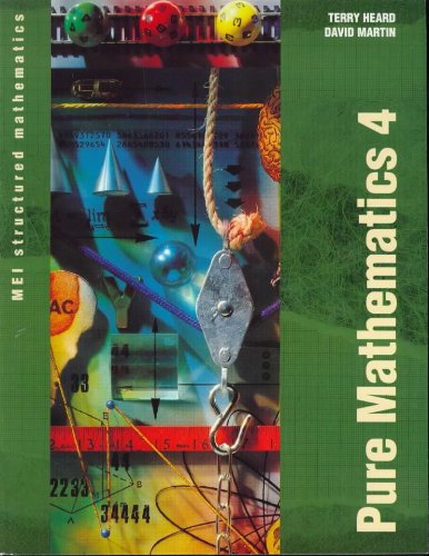 Beispielbild fr Pure Mathematics 4 (MEI Structured Mathematics (A+AS Level)) zum Verkauf von Greener Books