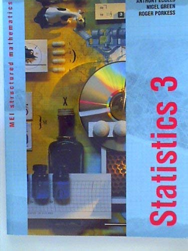Beispielbild fr MEI Statistics 3: Bk. 3 (MEI Structured Mathematics (A+AS Level)) zum Verkauf von WorldofBooks
