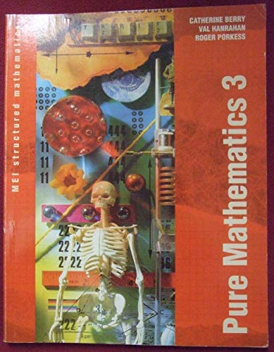 Imagen de archivo de MEI Pure Mathematics 3: Bk. 3 (MEI Structured Mathematics (A+AS Level)) a la venta por AwesomeBooks