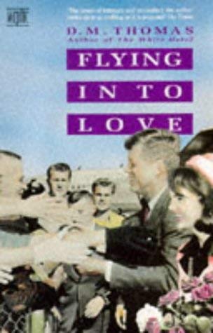 Flying in To Love (9780340579039) by Thomas, D. M.