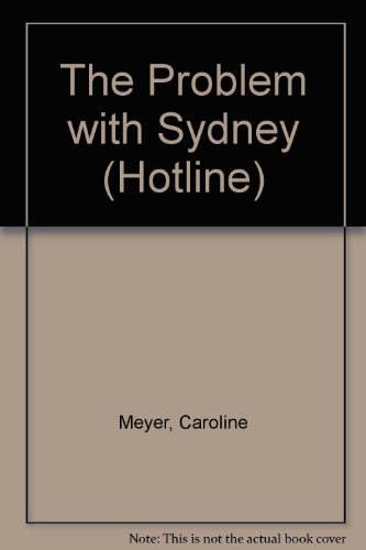 9780340579459: The Problem with Sydney: No. 2 (Hotline S.)