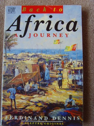 Stock image for Back to Africa: A Journey for sale by WorldofBooks