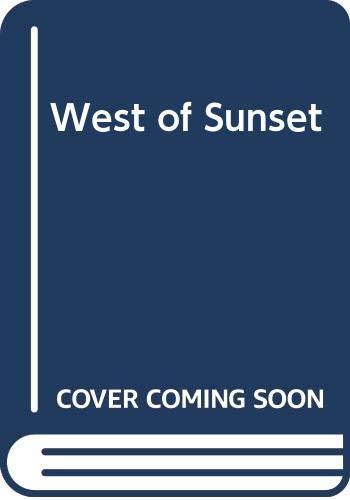 Stock image for West of Sunset for sale by WorldofBooks
