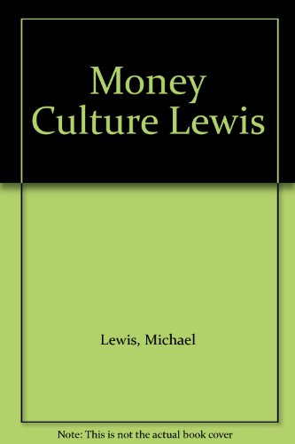 9780340582039: Money Culture Lewis