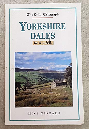 Beispielbild fr Daily Telegraph Yorkshire Dales In A Week zum Verkauf von WorldofBooks