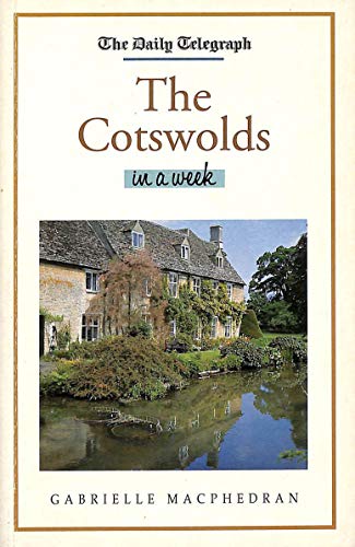 9780340583142: Daily Telegraph Cotswolds In A Week