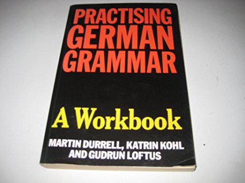 Beispielbild fr Practising German Grammar: A Workbook zum Verkauf von AwesomeBooks