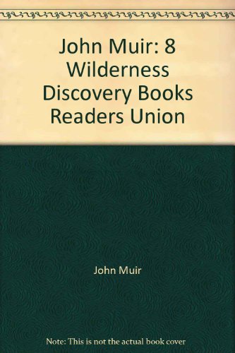 9780340583647: John Muir: 8 Wilderness Discovery Books Readers Union