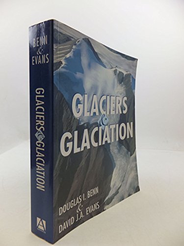 Beispielbild fr Glaciers and Glaciation (Hodder Arnold Publication) zum Verkauf von AwesomeBooks