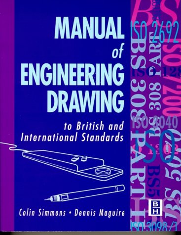 Imagen de archivo de Manual of Engineering Drawing, to British and International Standards a la venta por Better World Books Ltd