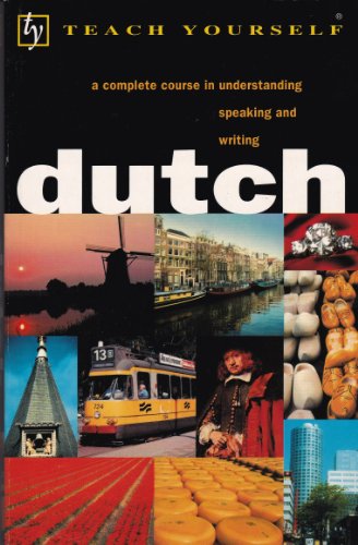 Beispielbild fr Dutch: a complete course for the beginner zum Verkauf von Books From California