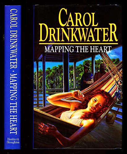 Mapping the Heart (9780340586242) by Drinkwater, Carol