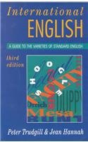 Imagen de archivo de International English: A Guide to the Varieties of Standard English (The English Language Series) a la venta por Housing Works Online Bookstore