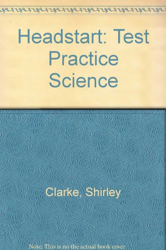 Test Practice (5-7) in Science: Nature and Animals (Headstart) (9780340587201) by Clarke, Shirley; Silsby, Barry