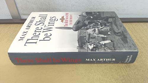 Beispielbild fr There Shall be Wings: RAF from 1918 to the Present zum Verkauf von AwesomeBooks
