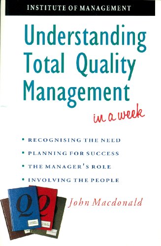 Imagen de archivo de Understanding Total Quality Management In A Week a la venta por AwesomeBooks