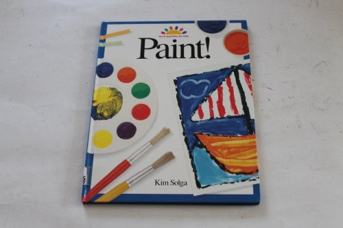 Paint! (Art & Activities) (9780340587898) by Kim Solga