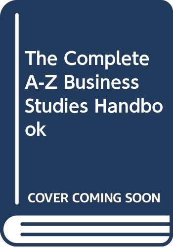 9780340588185: The Complete A-Z Business Studies Handbook