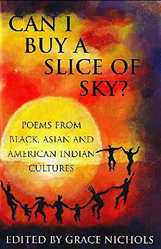 Beispielbild fr Can I Buy a Slice of Sky?: Poems from Black, Asian and American Indian Cultures (Knight Books) zum Verkauf von WorldofBooks