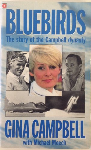 Stock image for Bluebirds: Story of the Campbell Dynasty for sale by WorldofBooks