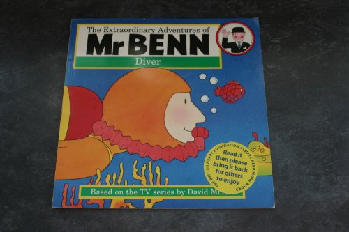 Stock image for Mr. Benn Diver (The extraordinary adventures of Mr Benn) for sale by WorldofBooks