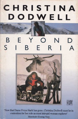 9780340590355: Beyond Siberia [Idioma Ingls]