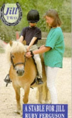 Stock image for Jill 02: Stable For Jill for sale by Reuseabook