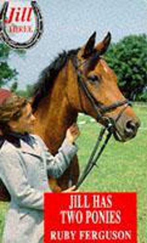 Imagen de archivo de Jill Has Two Ponies a la venta por Goldstone Books