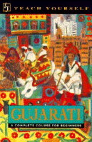 Beispielbild fr Gujarati: A Complete Course for Beginners zum Verkauf von WorldofBooks