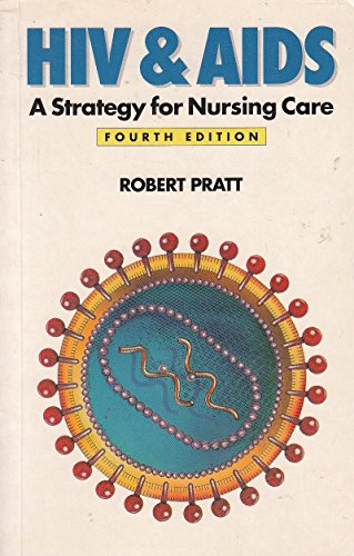 Beispielbild fr HIV and AIDS: A Strategy for Nursing Care. Fourth Edition. zum Verkauf von Zubal-Books, Since 1961