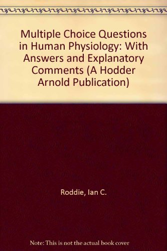 9780340592366: Multiple Choice Questions in Human Physiology: With Answers and Explanatory Comments (A Hodder Arnold Publication)