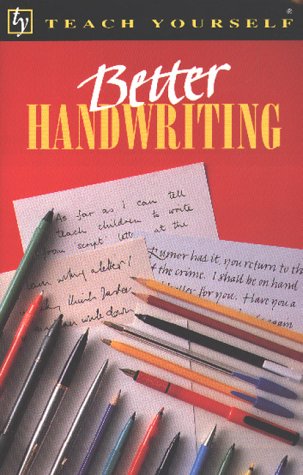 Imagen de archivo de Better handwriting (Teach yourself books) a la venta por ThriftBooks-Dallas