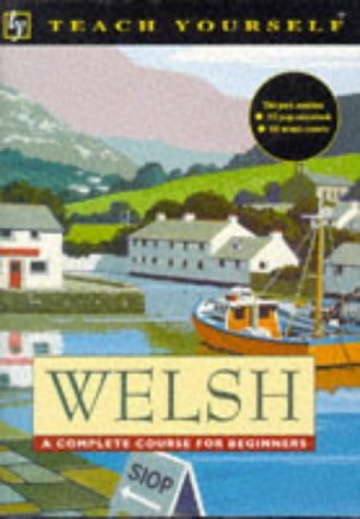 Teach Yourself Welsh: Book/Cassette Pack (TYL) (9780340594575) by Rhys Jones, T J