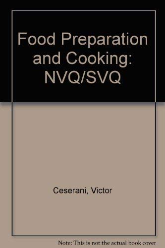 Beispielbild fr Food Preparation and Cooking: NVQ/SVQ Level 2 zum Verkauf von AwesomeBooks
