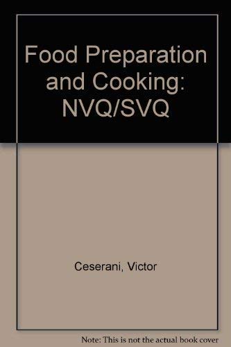 Imagen de archivo de Food Preparation and Cooking: NVQ/SVQ Level 2 a la venta por AwesomeBooks