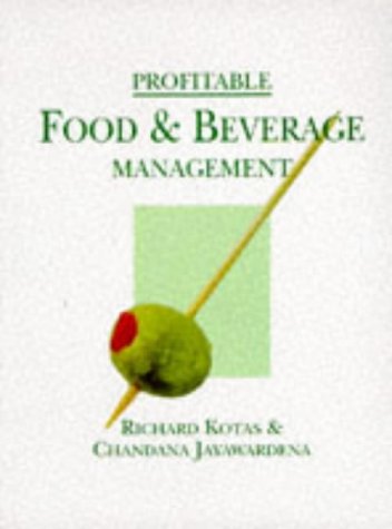 Beispielbild fr Profitable Food & Beverage Management zum Verkauf von Goldstone Books