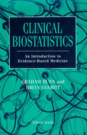 Imagen de archivo de Clinical Biostatistics: An Introduction to Evidence-Based Medicine a la venta por SecondSale