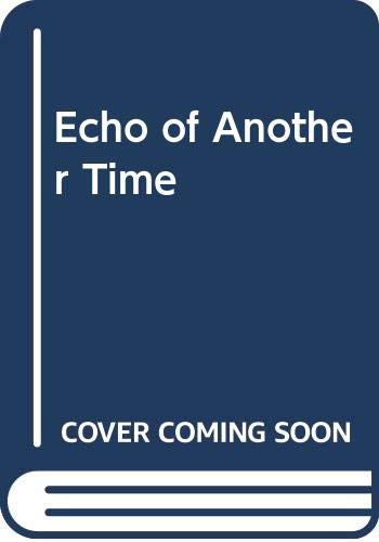 Imagen de archivo de Echo of Another Time a la venta por Bahamut Media