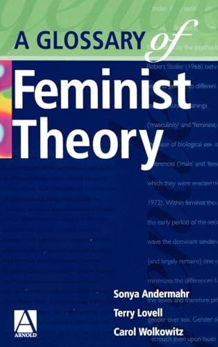 9780340596623: A Glossary of Feminist Theory