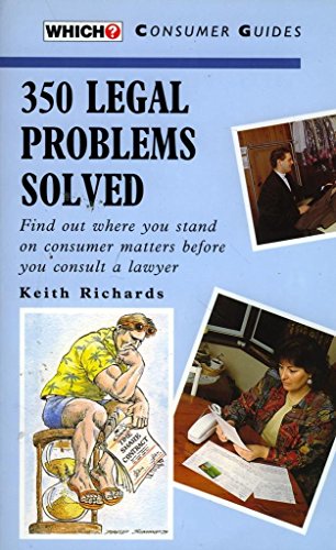 Beispielbild fr 350 Legal Problems Solved ("Which?" Consumer Guides) zum Verkauf von Reuseabook