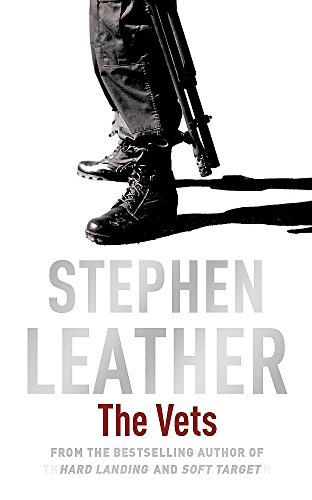 Stock image for The Vets (Stephen Leather Thrillers) for sale by HPB-Emerald