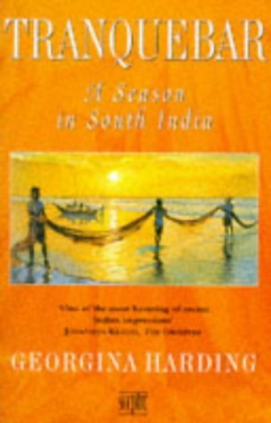 Beispielbild fr Tranquebar: A Season in South India zum Verkauf von GF Books, Inc.